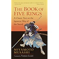 The Book of Five Rings: A Classic Text on the Japanese Way of the Sword (Shambhala Library)